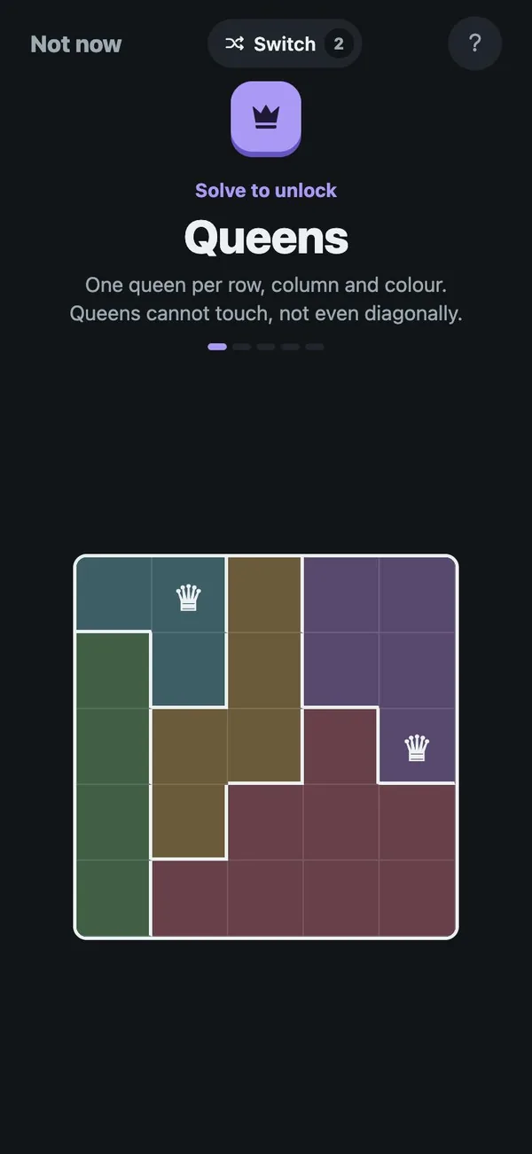 Or a queens grid. Each unlock of the day is a little harder.